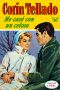 [Bolsilibros: Coral 195] • Me casé con un celoso